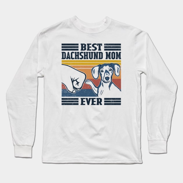 Best Dachshund Mom Ever Long Sleeve T-Shirt by mia_me